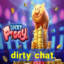 dirty chat